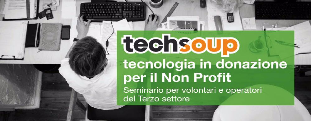 Techsoup – aperte le iscrizioni