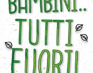 Bambini…tutti fuori
