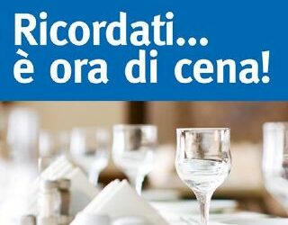 Ricordati è ora di cena