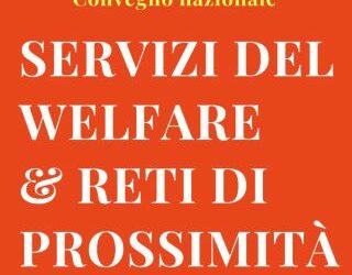 Servizi del Welfare e reti di prossimità