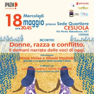 Donne, razza, conflitto. Il domani narrato dalle voci di oggi