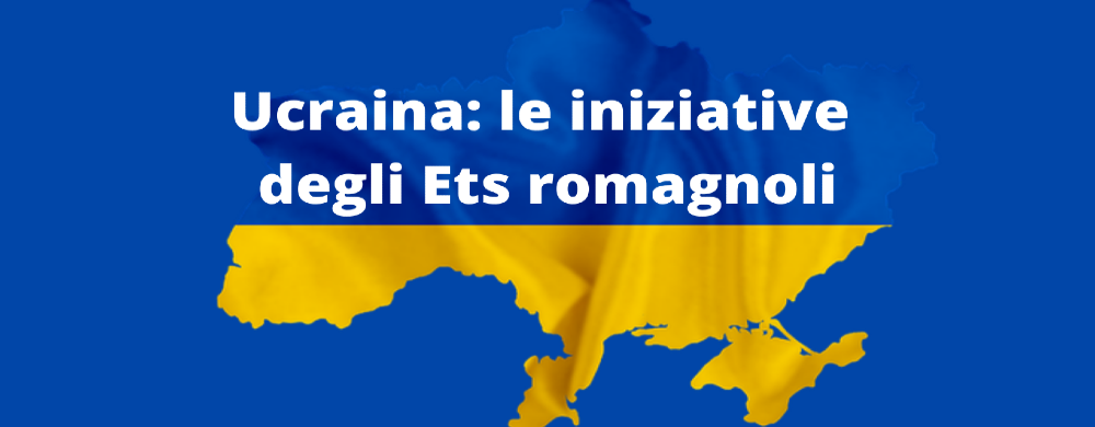 Emergenza Ucraina – Le iniziative degli Ets