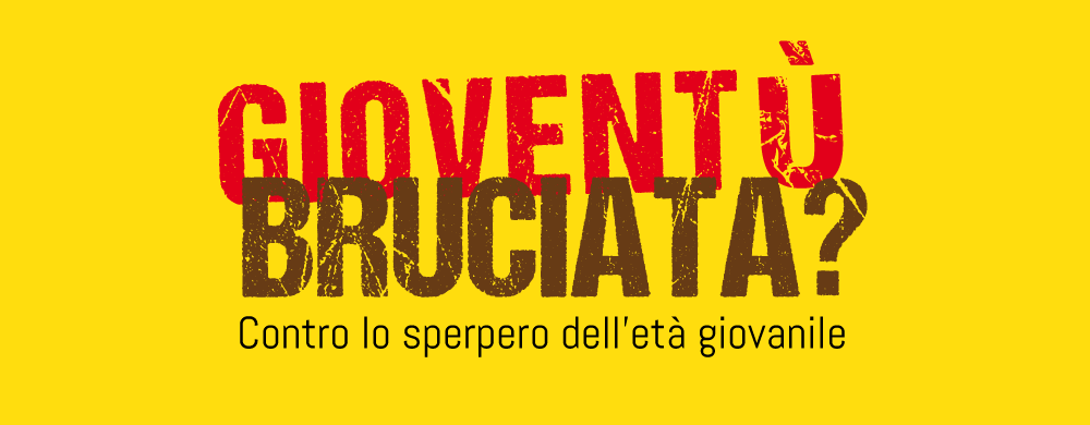 Gioventù bruciata?