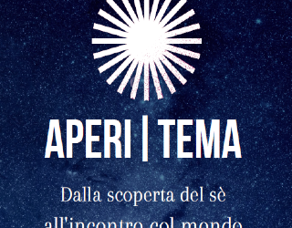 Aperi-tema alla scoperta del sè