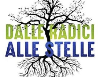 Dalle radici alle stelle