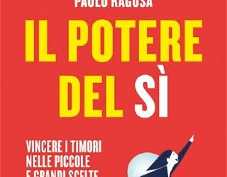 Il potere del sì