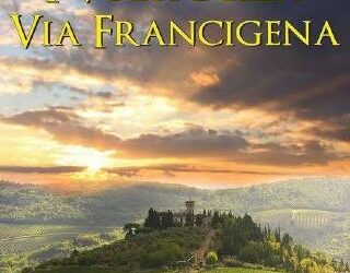 I volti della via Francigena