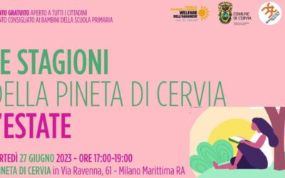 Le Stagioni della pineta di Cervia – l’estate