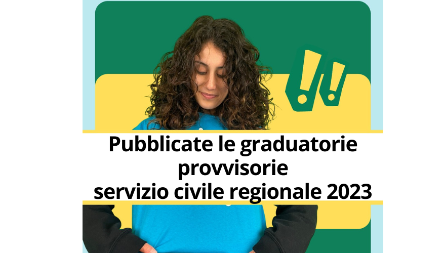 Graduatorie provvisorie candidati – Servizio Civile Regionale 2023