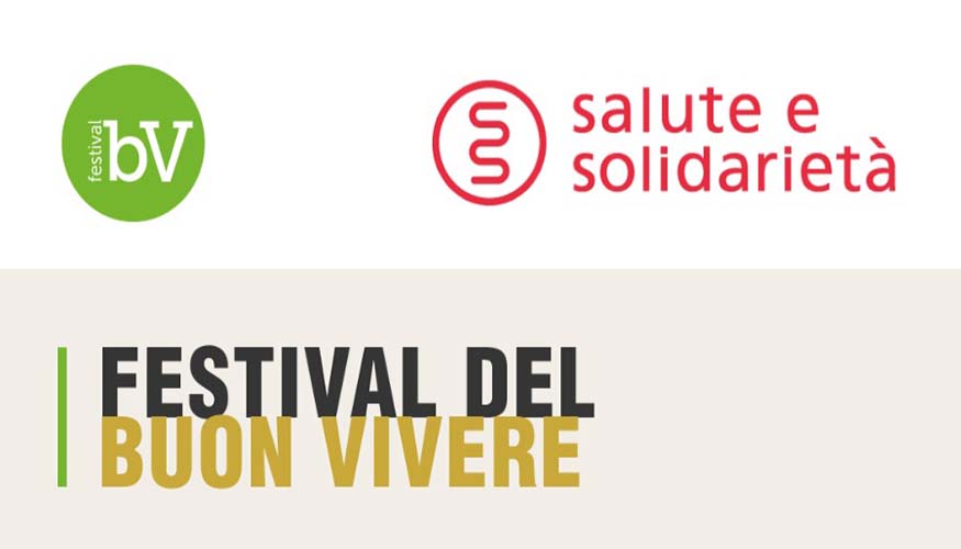 Salute e solidarietà al Buon Vivere