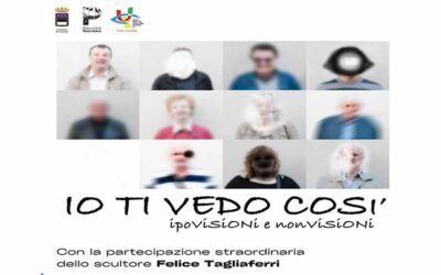 Io ti vedo così – ipovisioni e non visioni