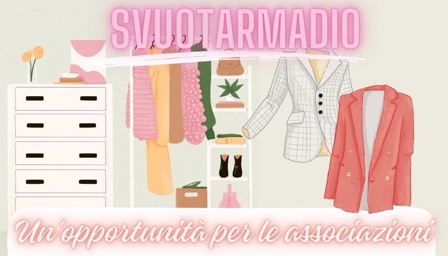 Opportunità “Svuotarmadio”