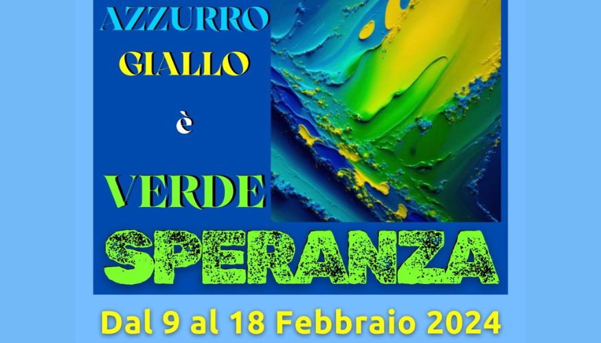 Giallo azzurro è verde speranza