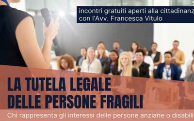 Tutela legale delle persone fragili