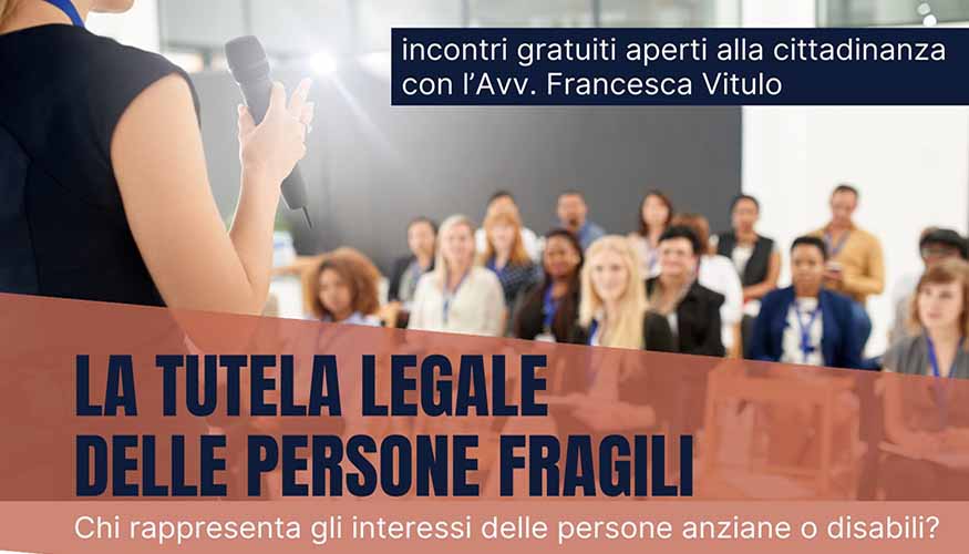 Tutela legale delle persone fragili