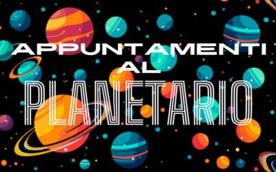 Appuntamenti al Planetario