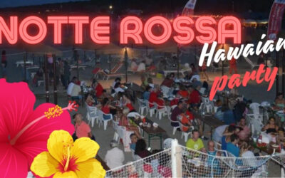Notte rossa e Hawaiian party