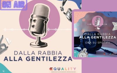 “Dalla rabbia alla gentilezza” – podcast