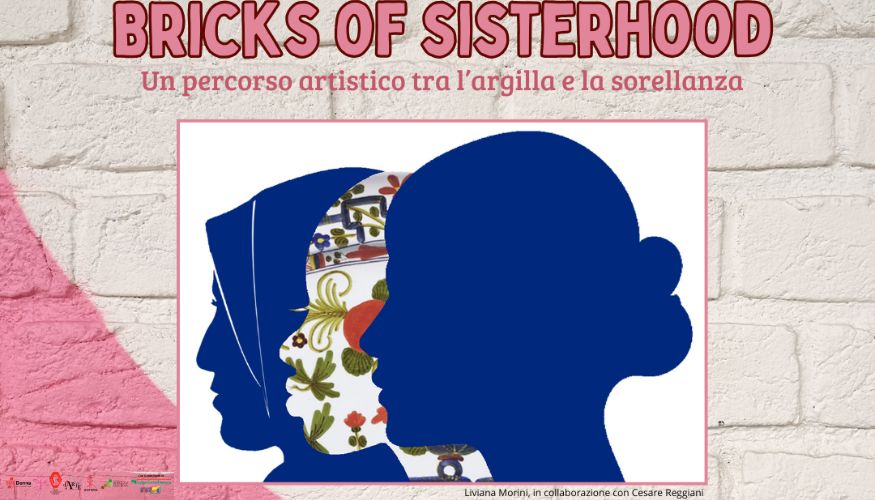 Bricks of sisterhood