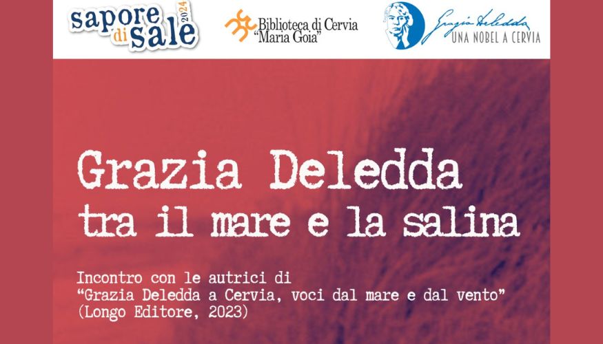 Grazia Deledda: tra il mare e la salina