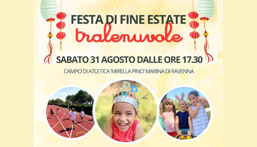 Festa di fine estate con Tralenuvole