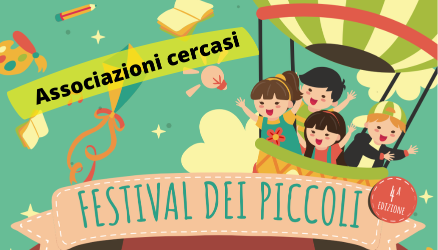 Festival dei piccoli cerca associazioni