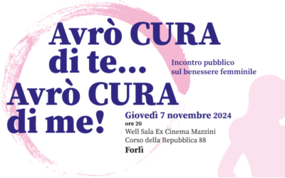 Avrò cura di te…Avrò cura di me!