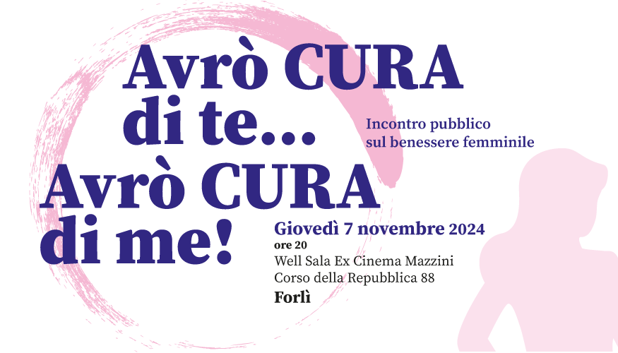 Avrò cura di te…Avrò cura di me!