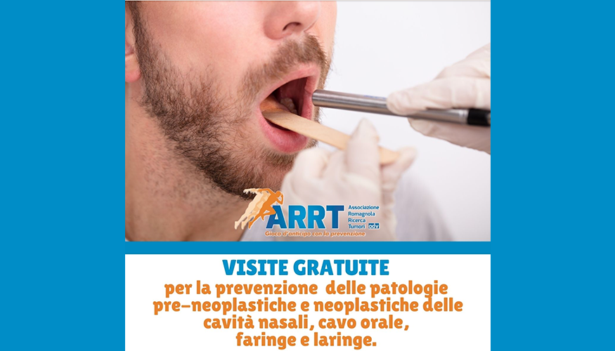 Visita gratuita per prevenzione di patologie maligne di cavo orale, faringe e laringe