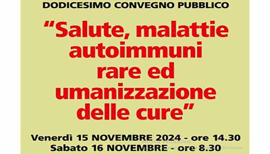 Salute, malattie autoimmuni rare ed umanizzazione delle cure