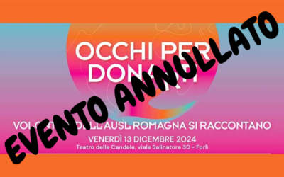 Occhi per donarti: volontari Ausl Romagna si raccontano