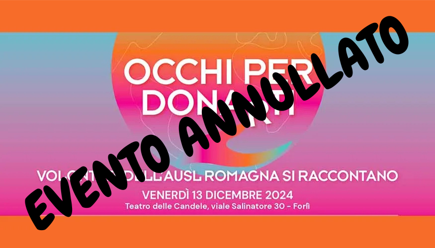 Occhi per donarti: volontari Ausl Romagna si raccontano
