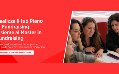 Realizza il tuo Piano di Fundraising insieme al Master in Fundraising