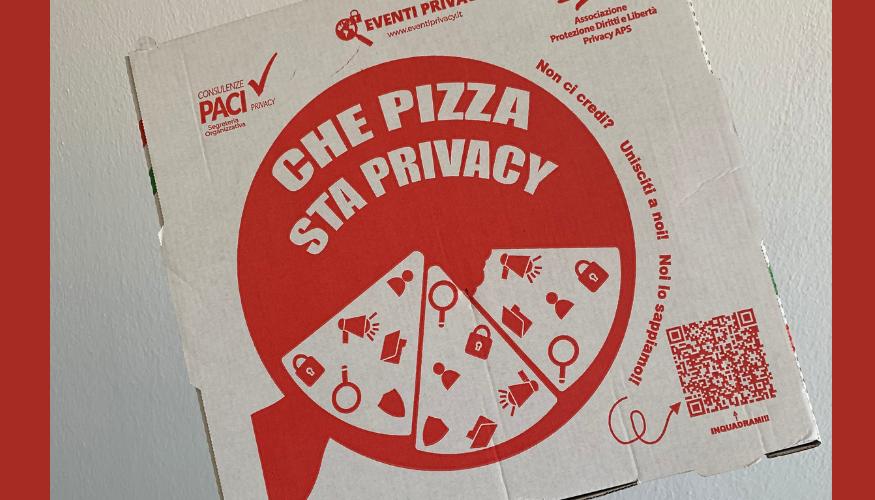 Che pizza sta privacy