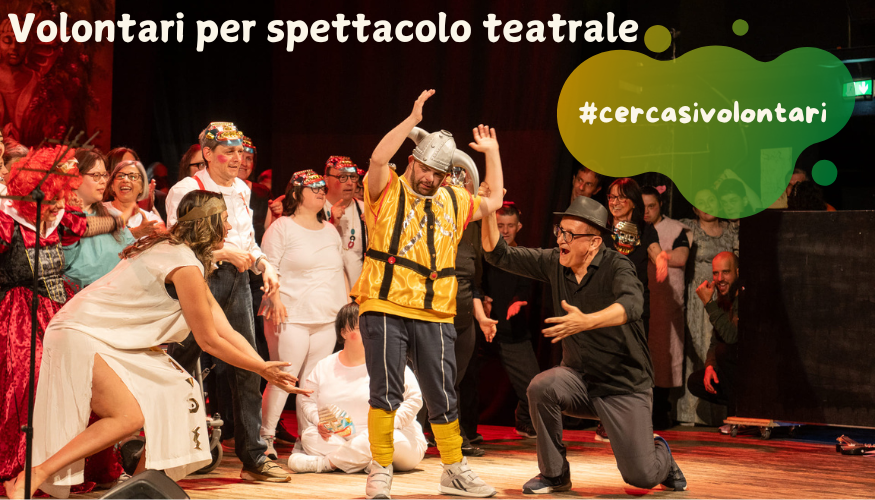 Volontari per spettacolo teatrale per persone con disabilità