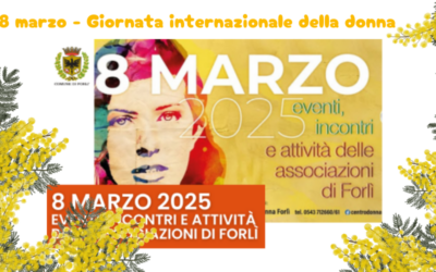 Forlì: gli eventi per l’8 marzo 2025