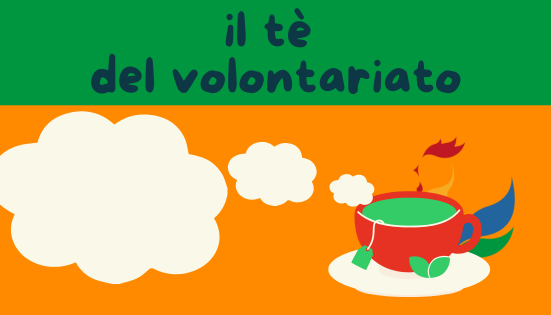 I tè del volontariato