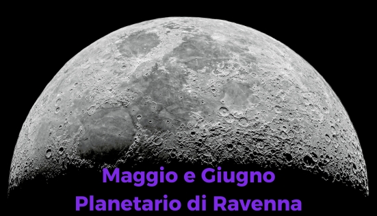 Maggio e giugno al Planetario