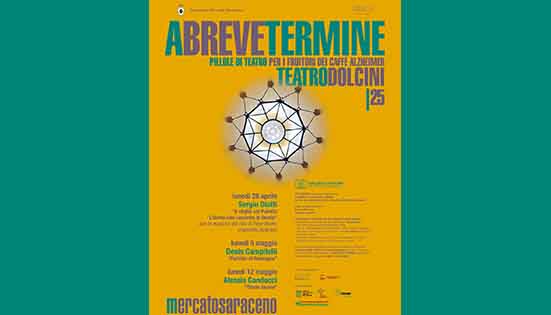 A breve termine – il teatro che accoglie, ascolta, ricorda