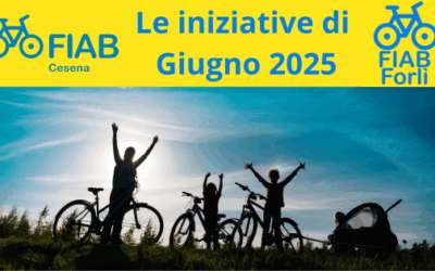 Fiab Forlì e Cesena: le iniziative di giugno 2025