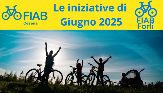 Fiab Forlì e Cesena: le iniziative di giugno 2025