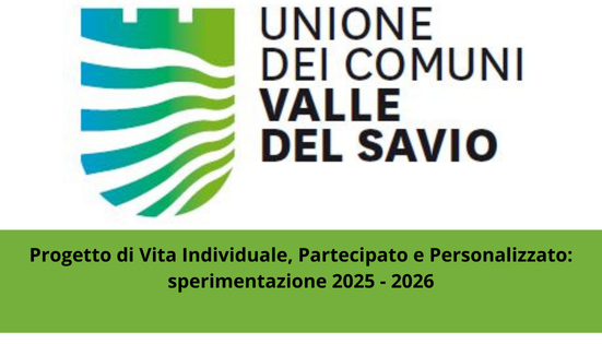 Progetto di Vita Individuale, Partecipato e Personalizzato: sperimentazione 2025 – 2026