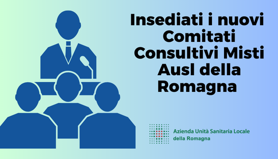Comitati Consultivi Misti (CCM) dell’Ausl Romagna