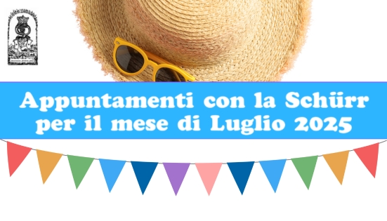 Appuntamenti estivi con la Schürr