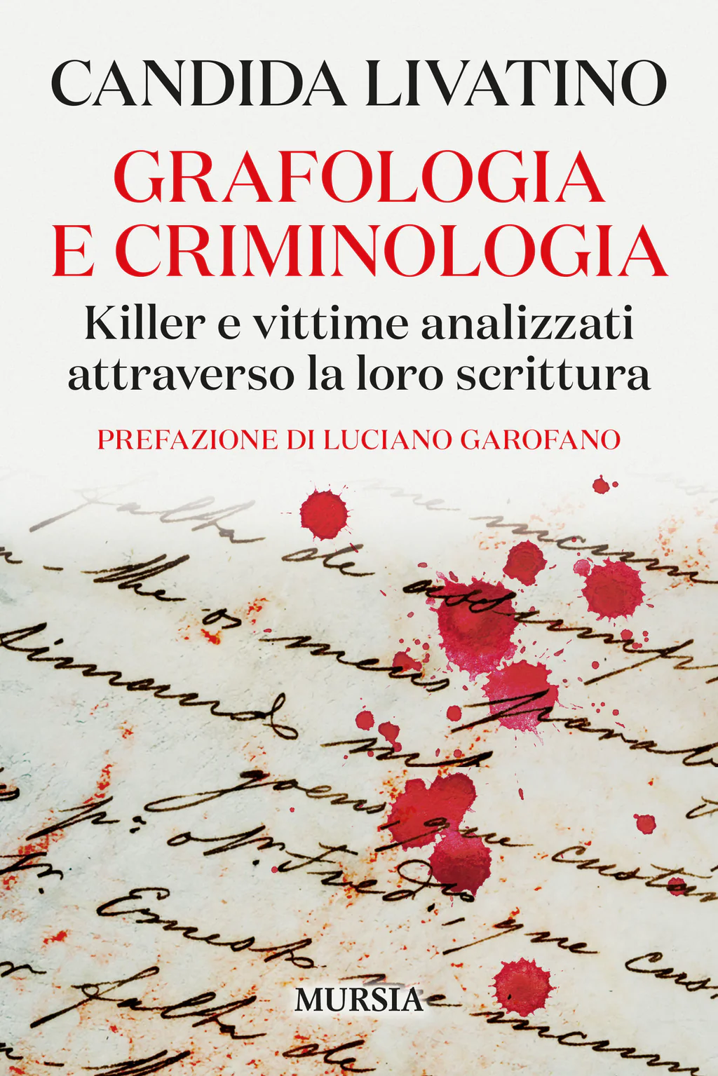 Grafologia e criminologia.
