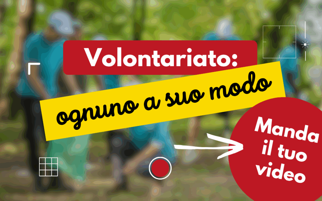 Volontariato… ognuno a suo modo