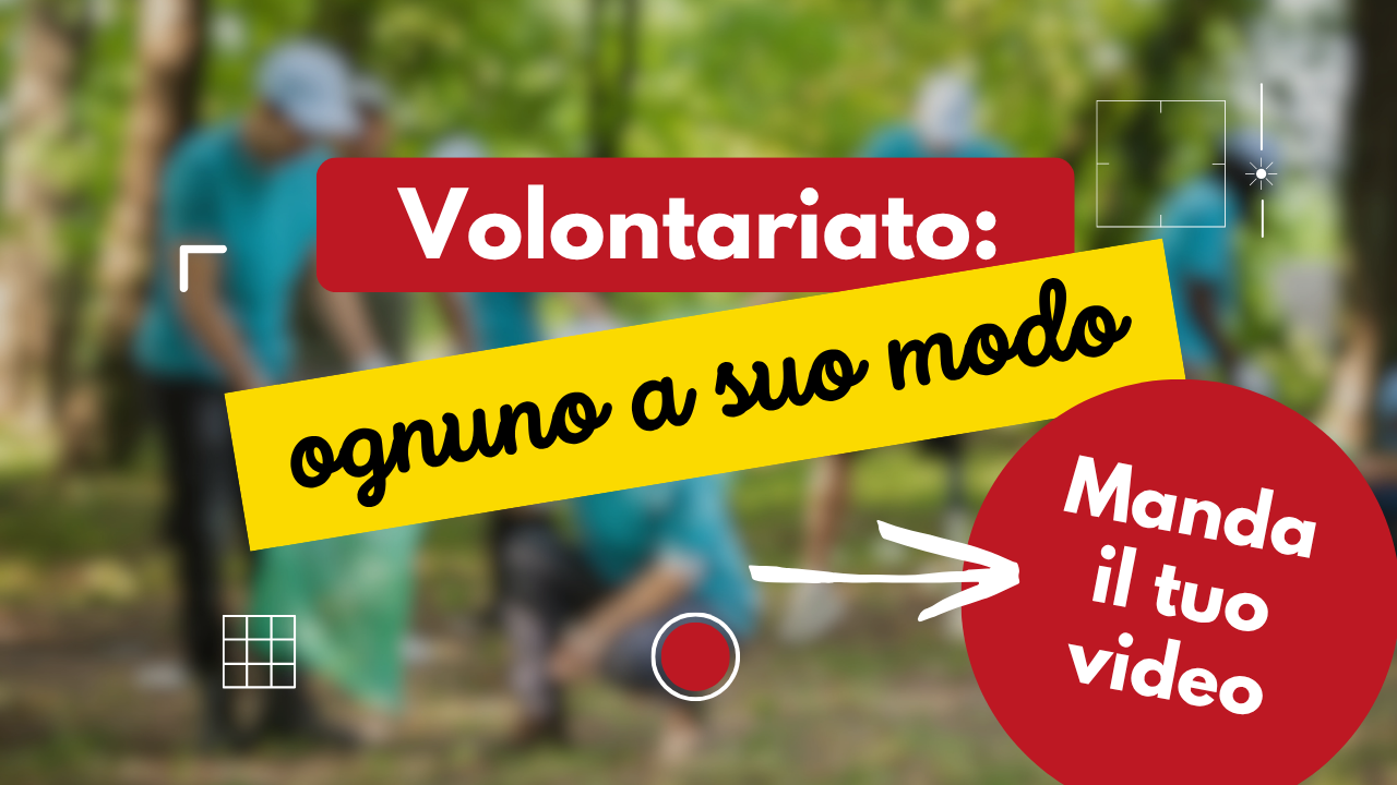 Volontariato... Ognuno a suo modo 2025