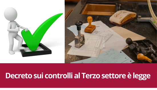 Decreto sui controlli al Terzo settore è legge