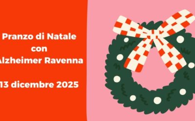 Pranzo di Natale con Alzheimer Ravenna