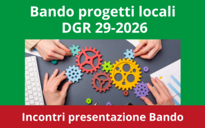 Incontri per presentare il Bando DGR 29/2026 Progetti di Rilevanza Locale